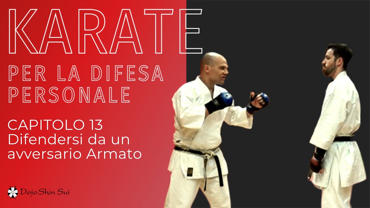 Karate per la difesa personale: difendersi da un avversario armato