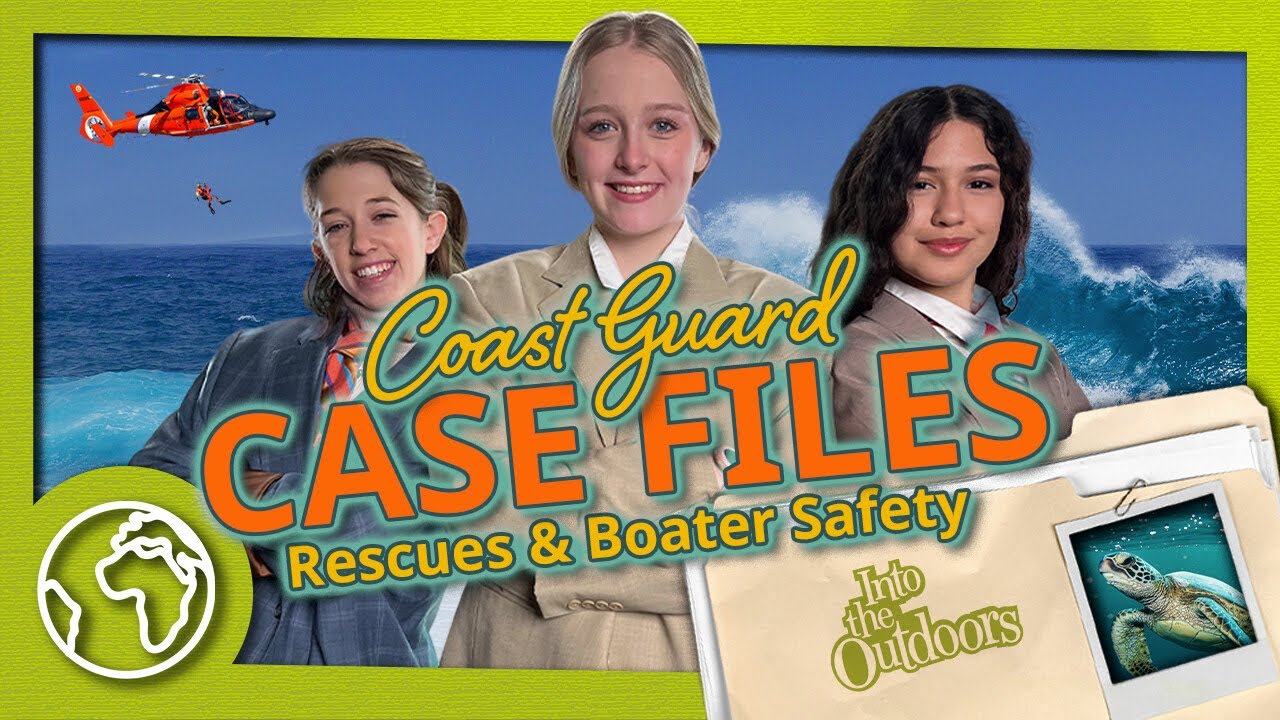 Coast Guard Rescues & Boating Safety: Real-Life Case Files! | Into the Outdoors