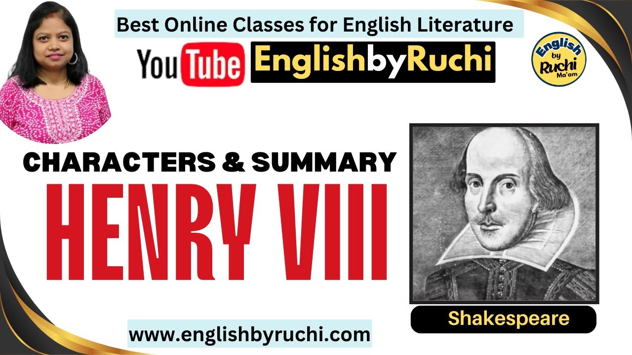Literature | Shakespeare | Henry VIII - Characters & Summary | History Plays | English by Ruchi