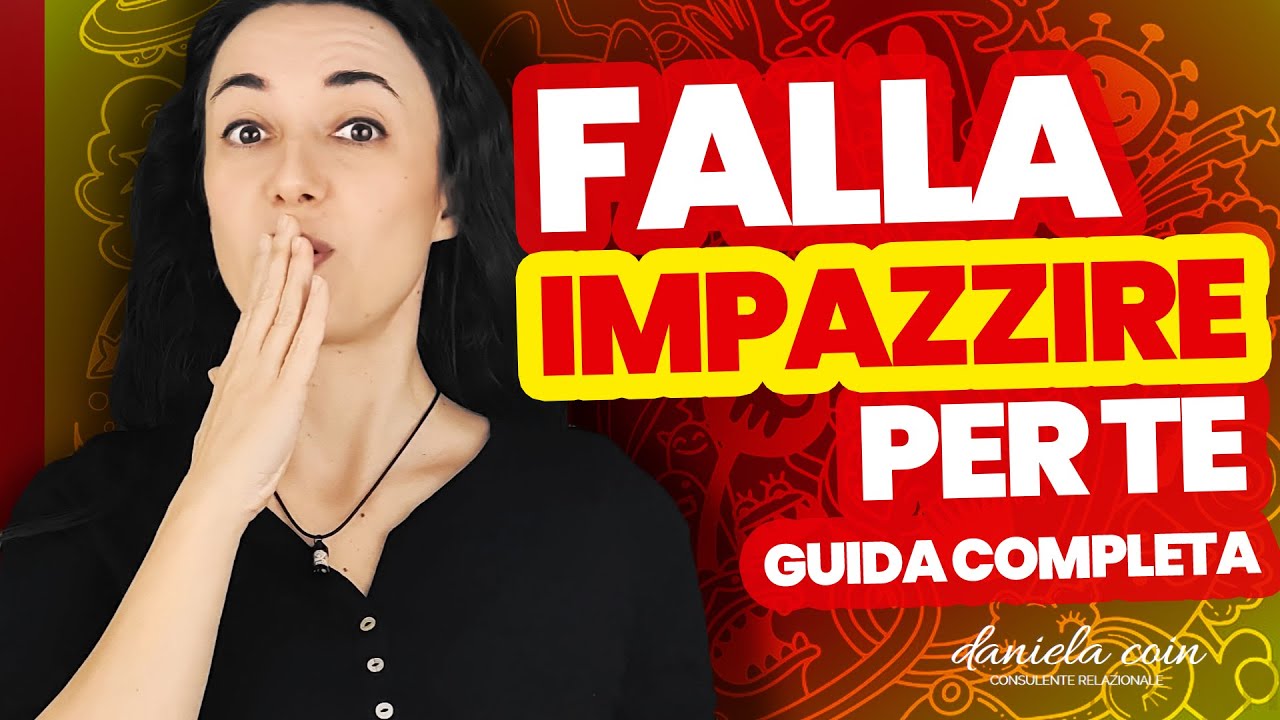 3 Cose (vere) che fanno impazzire le donne - Guida Completa