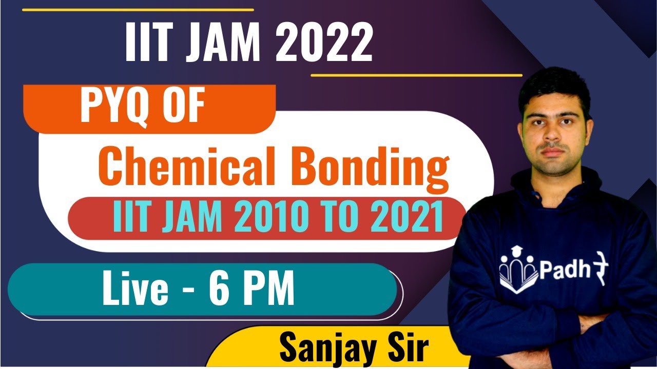 PYQ OF IIT JAM Chemical Bonding IIT JAM Chemistry Previous Year Solution JAM 2022