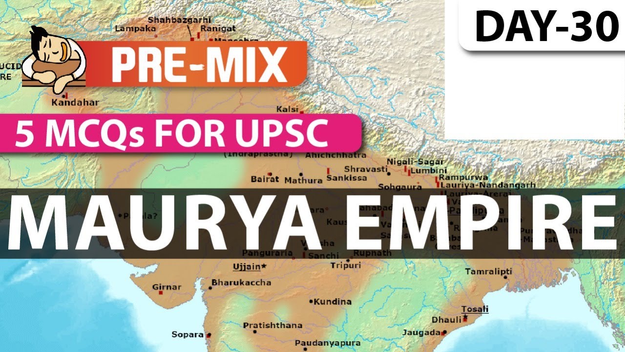 Pre-Mix || 5 MCQs for UPSC prelims || Mauryan Empire || 16th November 2021