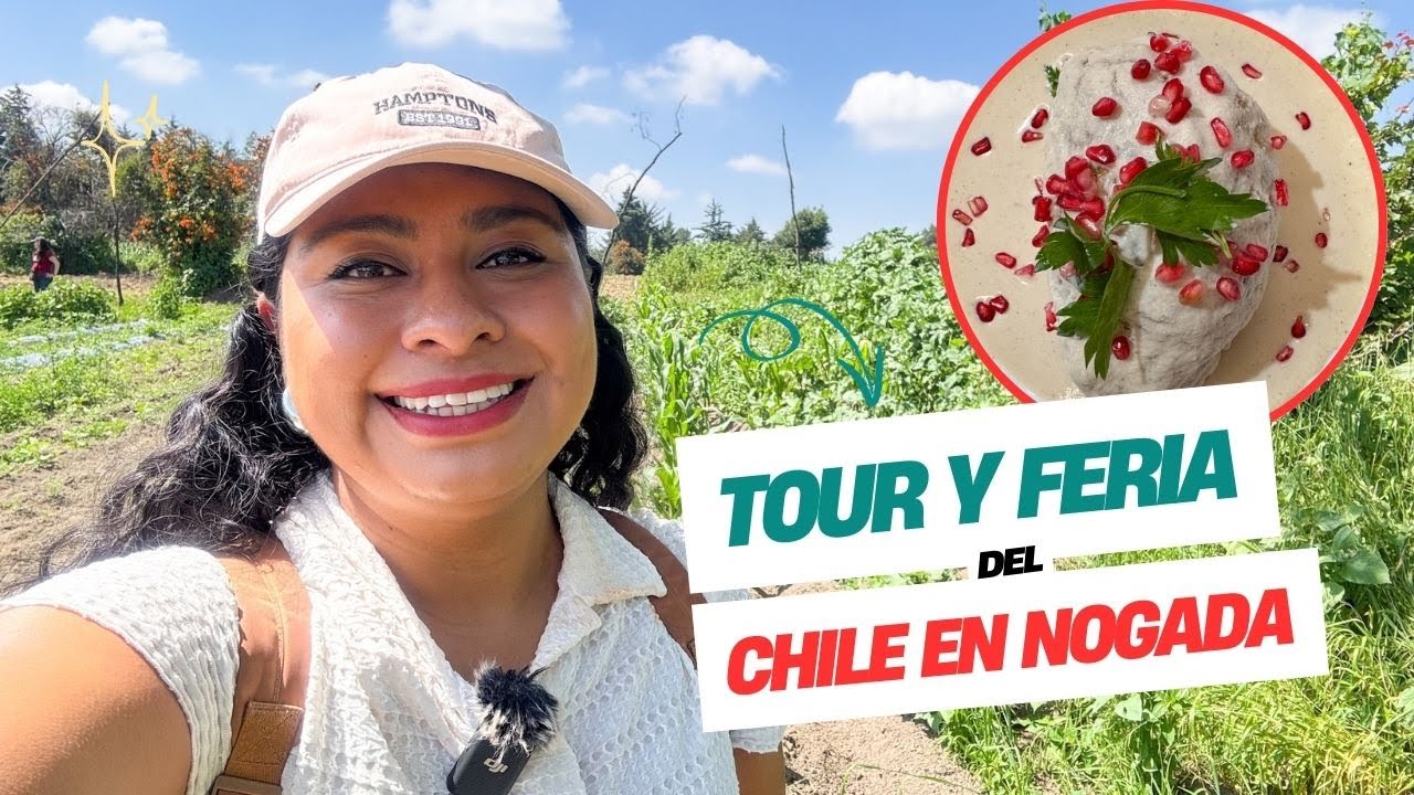 TOUR Y FERIA DEL CHILE EN NOGADA en Calpan, Puebla 
