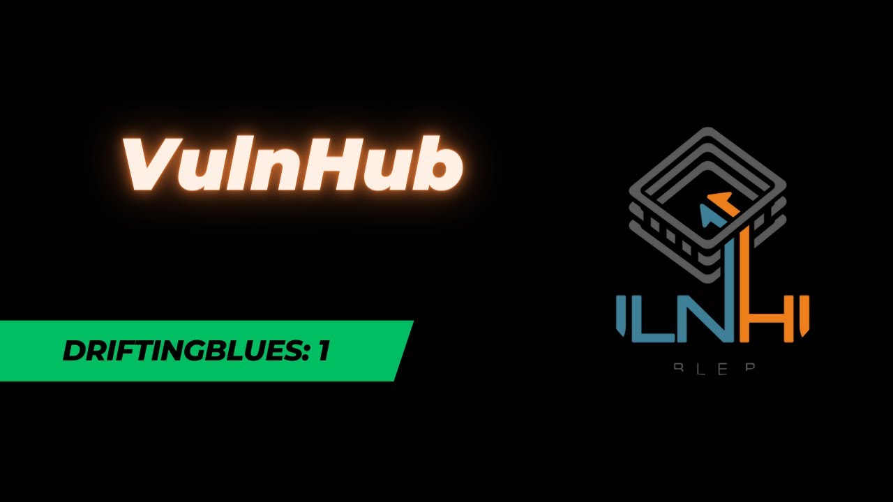 VulnHub - DriftingBlues: 1