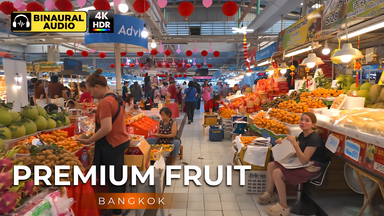 【4K HDR】Or Tor Kor Market Bangkok 🇹🇭 Premium Thai Fruit | Binaural Audio 🎧
