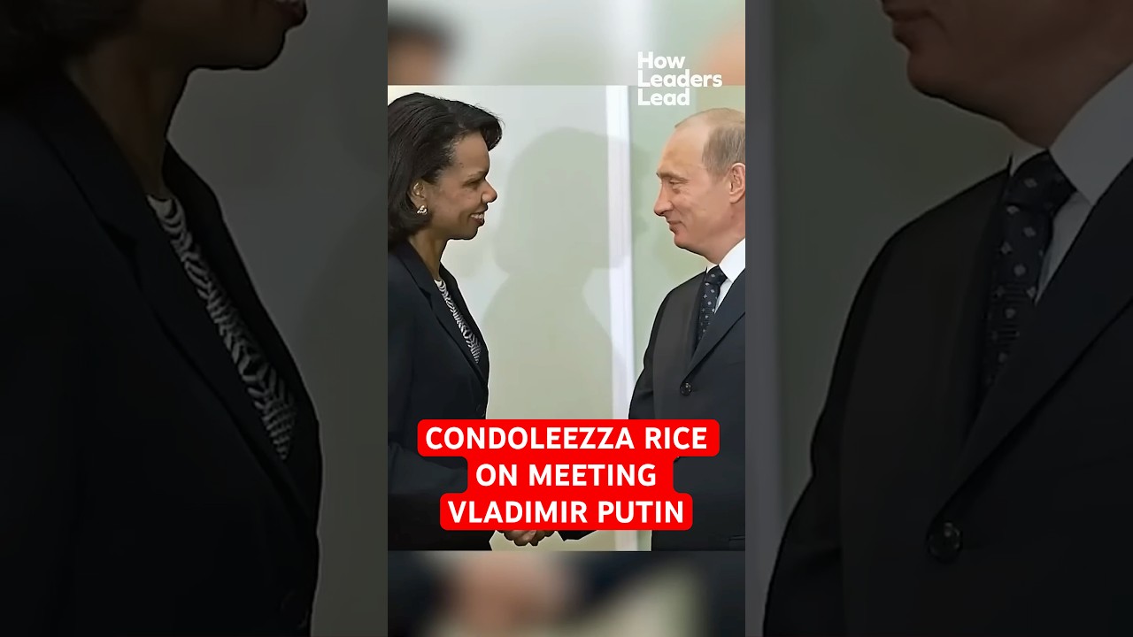 Why Condoleezza Rice Had an Edge With Vladimir Putin