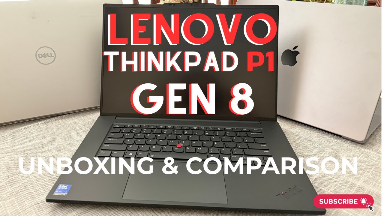 Lenovo Thinkpad P1 Gen 8 — распаковка и сравнение — Lenovo X1 Carbon — Dell XPS и MacBook Pro Max