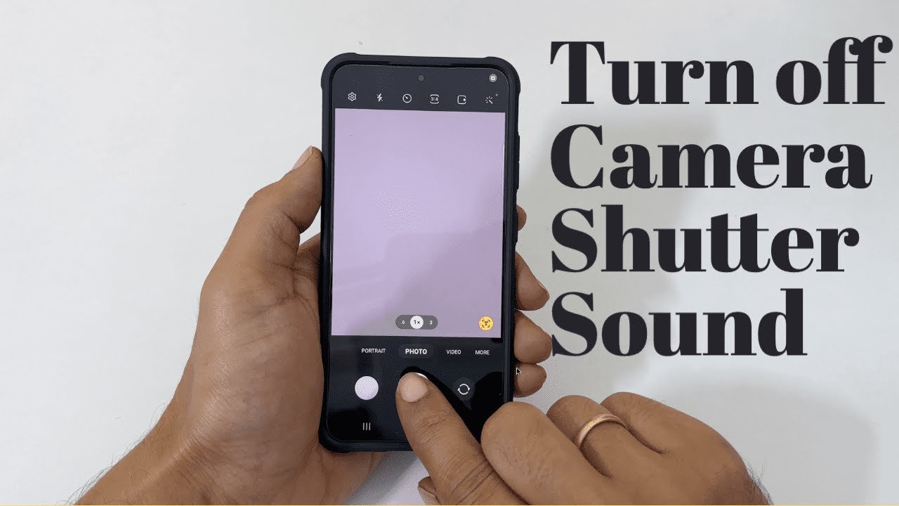 How to turn off Camera Shutter Sound on Samsung Galaxy S23, S23 Plus, S23 Ultra