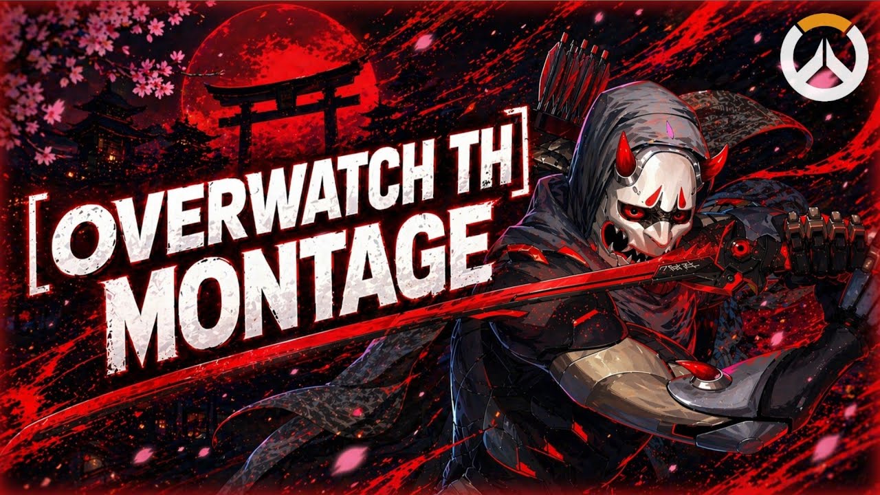[Overwatch TH] - Montage