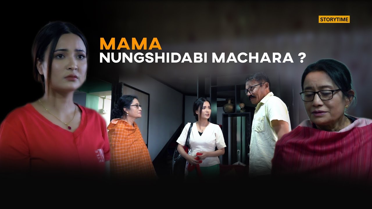 Mama Nungshidabi machara? || Kari maramgino machanupisina mapasida saorise? || STORYTIME