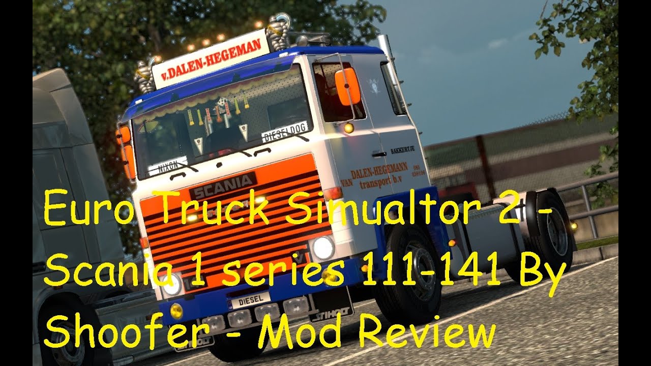 Euro Truck Simulator 2 - Scania 1 series 111 141 By Shoofer Mod Review