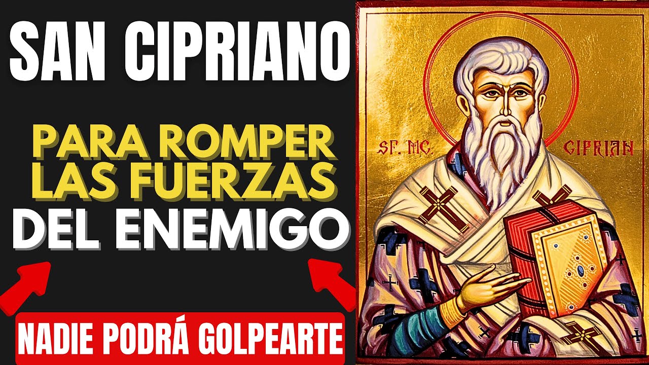 NADA TE PUEDE GOLPEAR después de escuchar esta ORACIÓN A SAN CIPRIANO