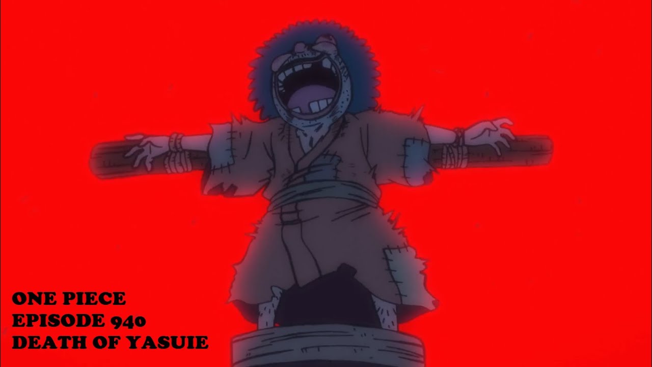 Death of Yasuie - One Piece Ep. 940
