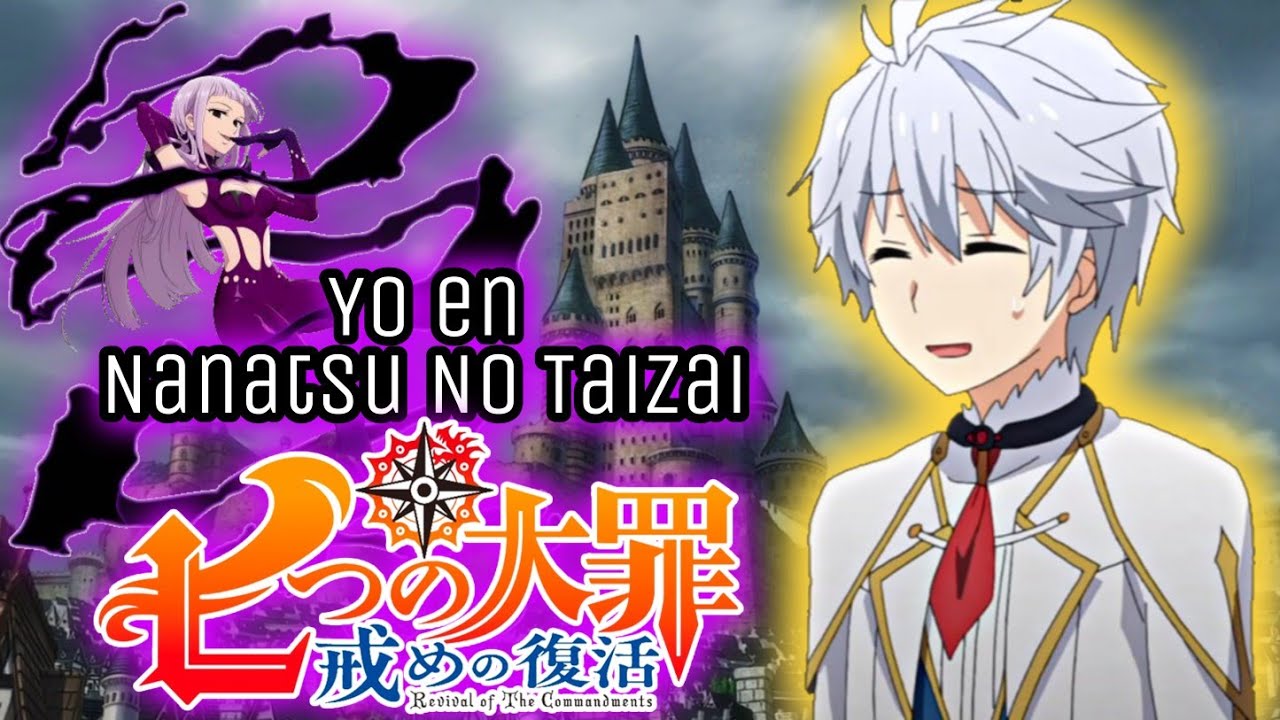 Yo en Nanatsu No Taizai | ᗛ 5. 