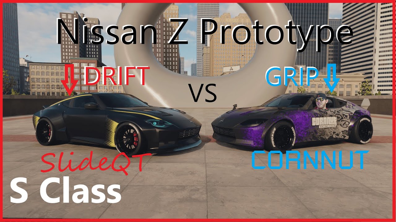 VOL#2 (S Class) Nissan Z Prototype - DRIFT VS GRIP - Cornnut & SlideQT - Need for Speed Unbound