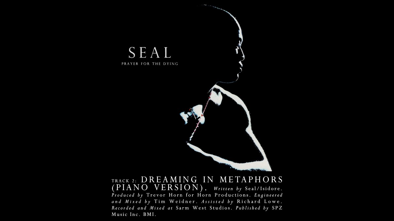Seal - Dreaming in Metaphors (Piano Version / Alternate Version)
