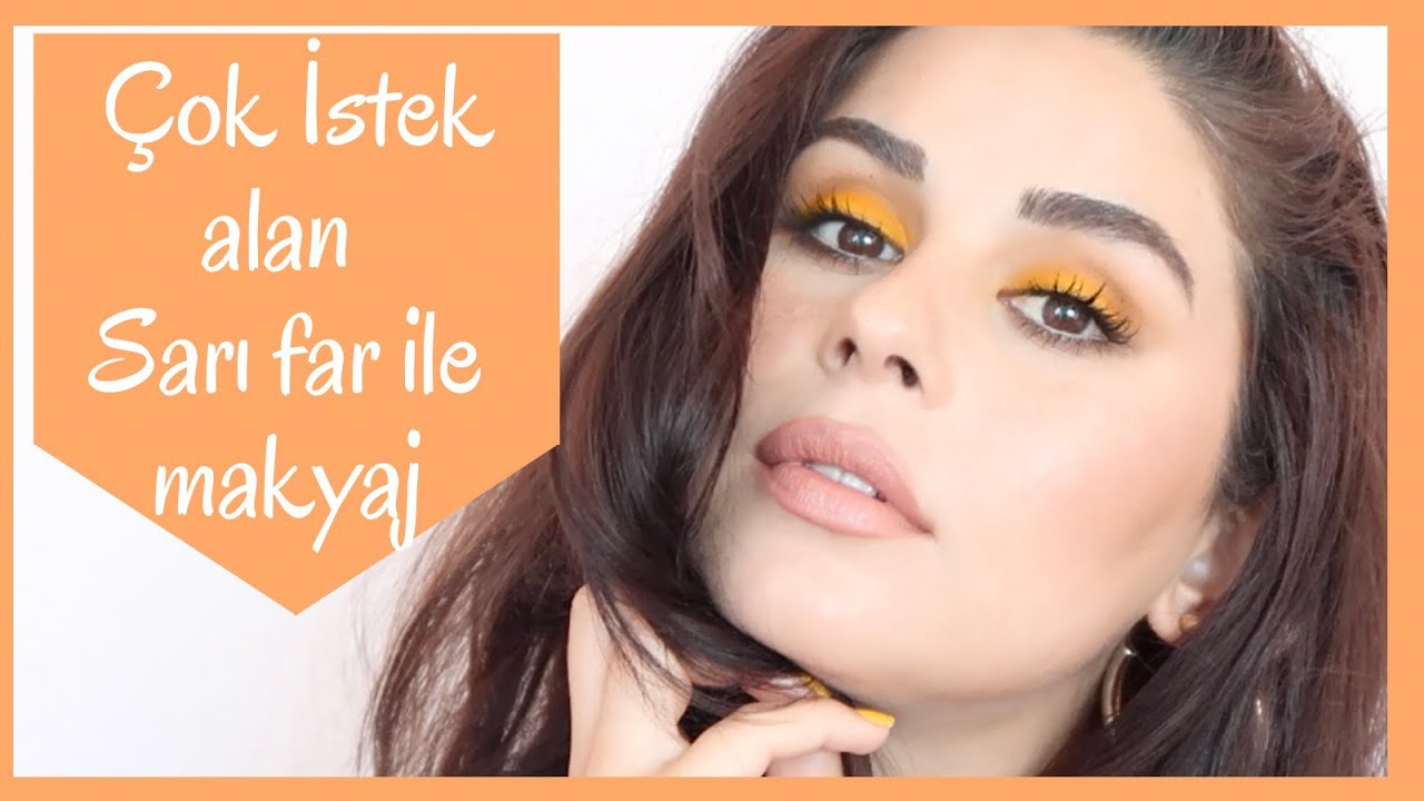 BUYURUN ÇOK SORDUĞUNUZ HARDAL/SARI TONLARINDA MAKYAJ!