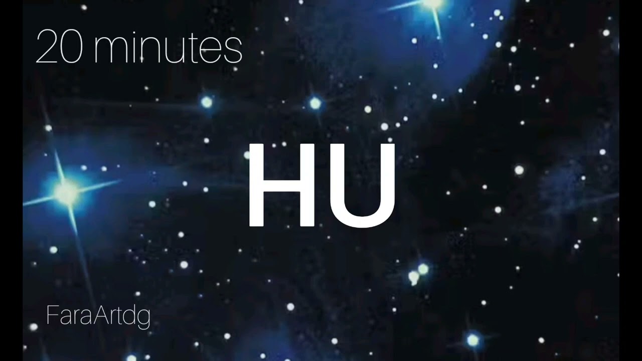 HU Chant 20 minutes