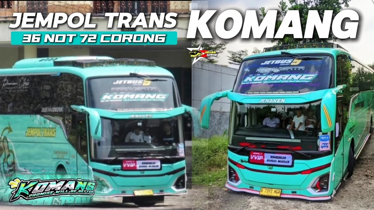SI CORONG BANYAK 36 NOT NADA‼️NGOYOD BUS JEMPOL TRANS KOMANG FULL NADA BARU