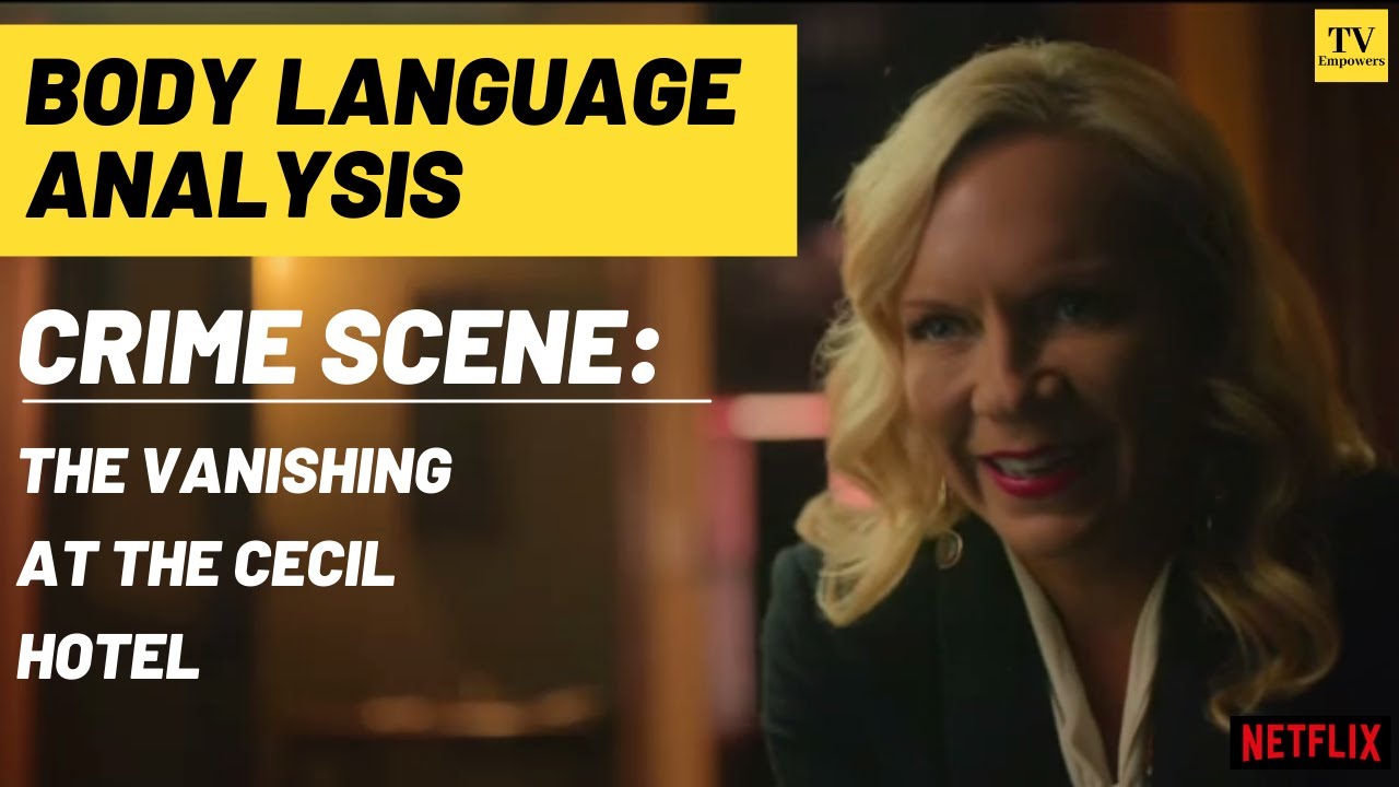Body Language Analysis of Cecil Hotel Manager