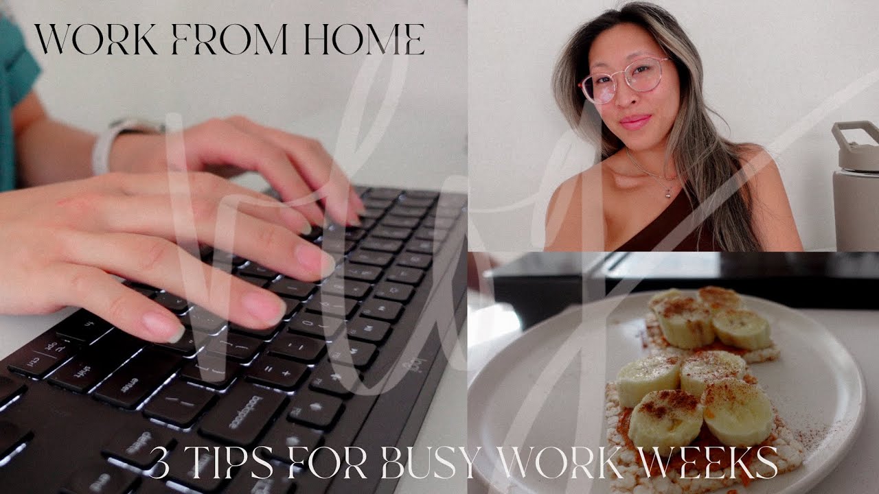 WORK FROM HOME DAY IN MY LIFE 💐 3 tips for a busy work week, working late, corporate 9-5 friday!