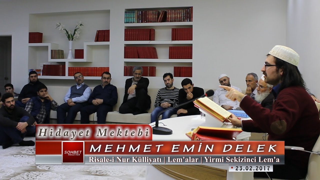 Mehmet Emin Delek - Risale-i Nur Külliyatı - Lem'alar - Yirmi Sekizinci Lem'a