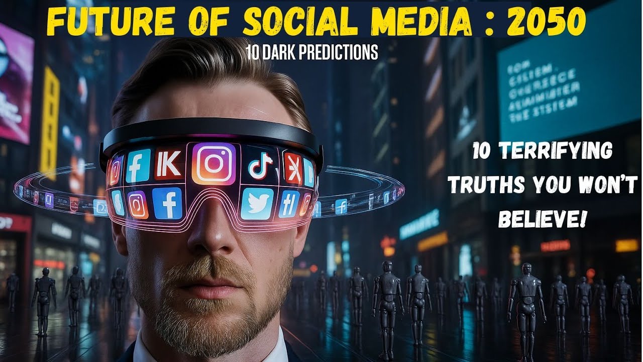 10 Shocking Ways Social Media Will Change by 2050 | Future of Social Media