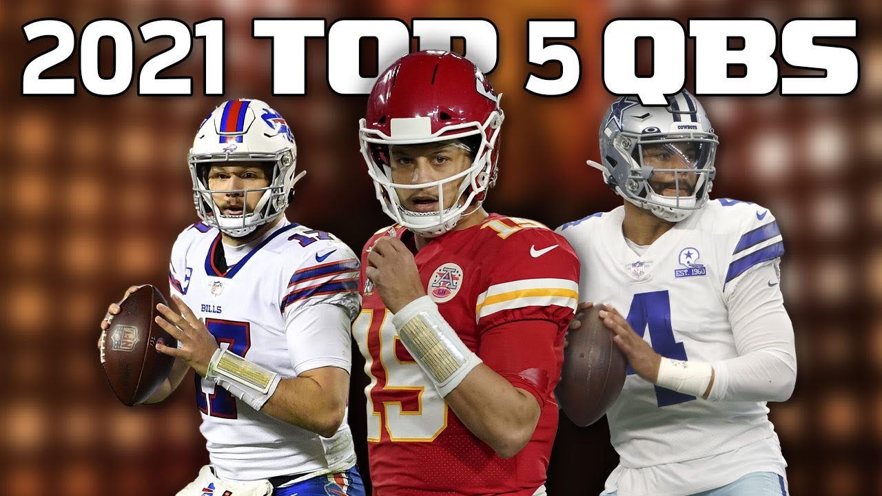 Top 5 QBs Entering 2021