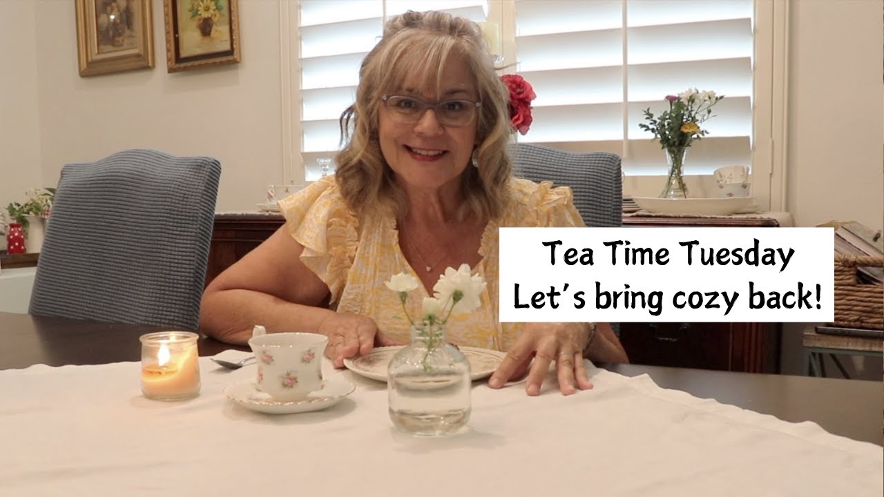 Creating a Cozy Home and Garden | Tea Time Tuesday