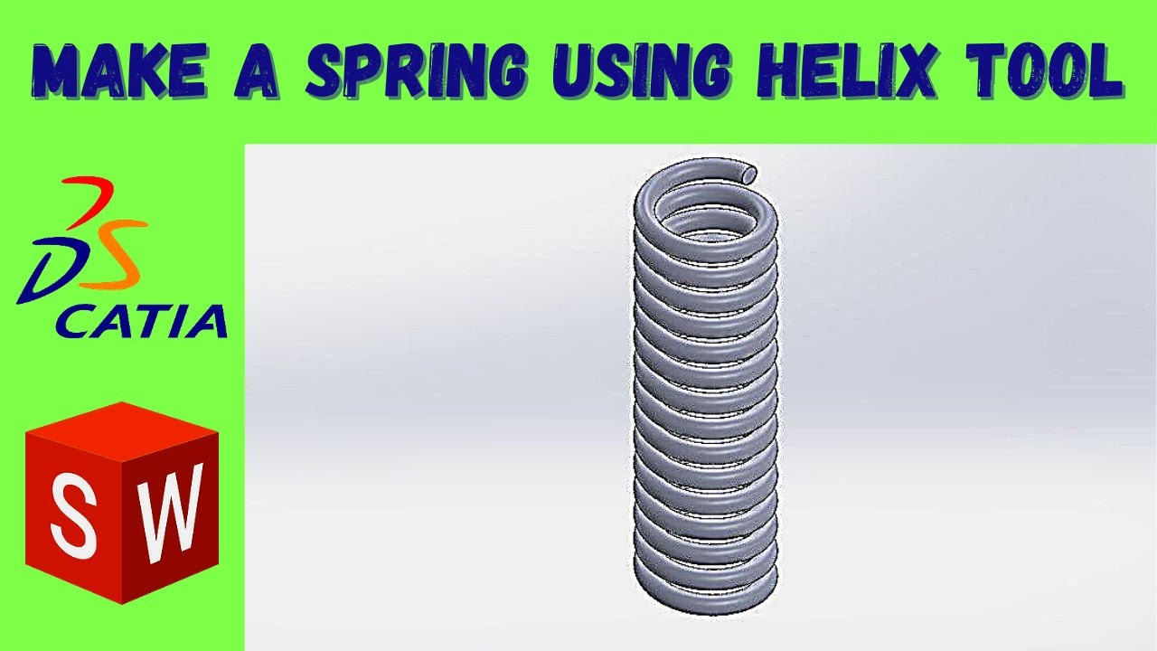 How to use Helix tool | Spring | Catia | Solidworks