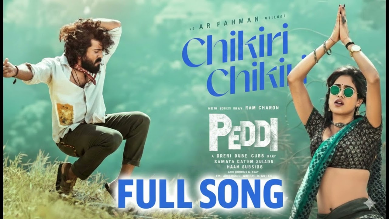 Chikiri Chikiri Video Song  Peddi  Ram Charan  Jan  new song 2026