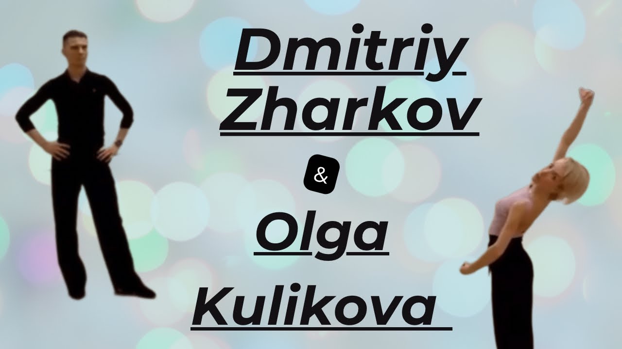 Dmitriy Zharkov & Olga Kulikova