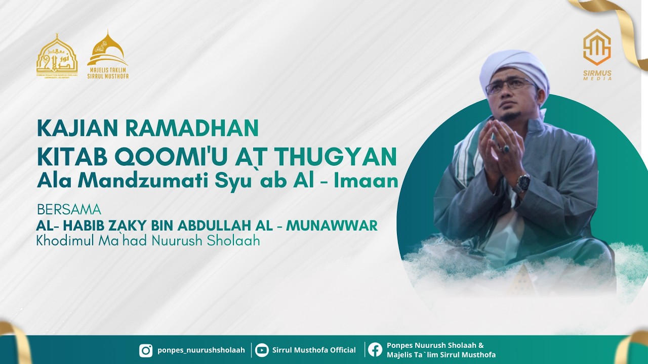 🔴 LIVE || KAJIAN RAMADHAN - KITAB QOOMI'U AT THUGYAN - BERSAMA AL HABIB ZAKY AL MUNAWWAR