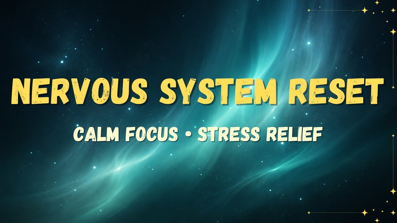 ✨ Calm Focus Music for Anxiety Relief | Nervous System Reset 🌿