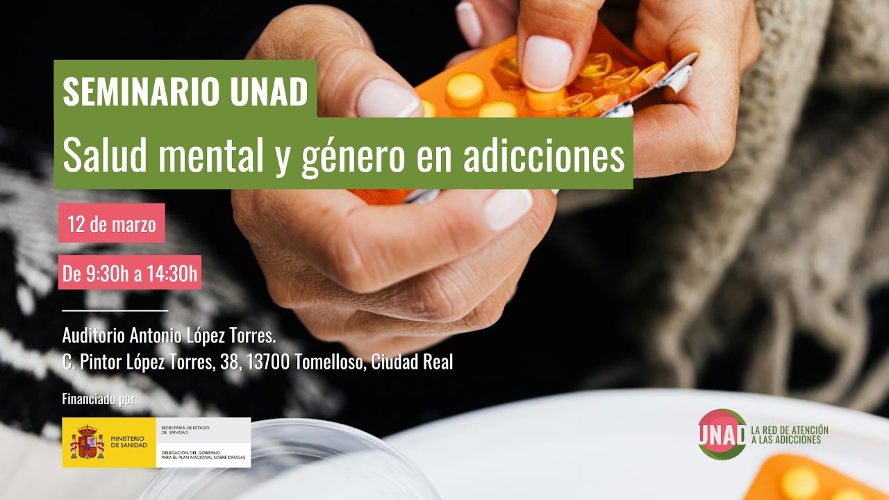 Seminario UNAD Tomelloso · Salud Mental y Género en Adicciones