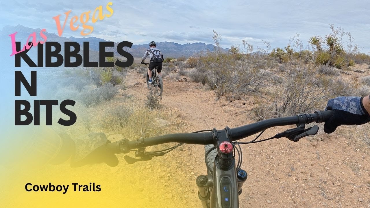 Las Vegas MTB: Предварительный обзор Kibbles-n-Bits
