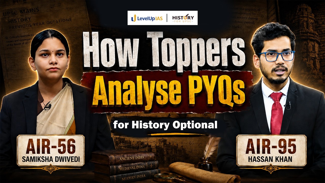 History Optional PYQ Strategy Explained AIR 56 Samiksha Dwivedi & AIR 95 Hassan Khan