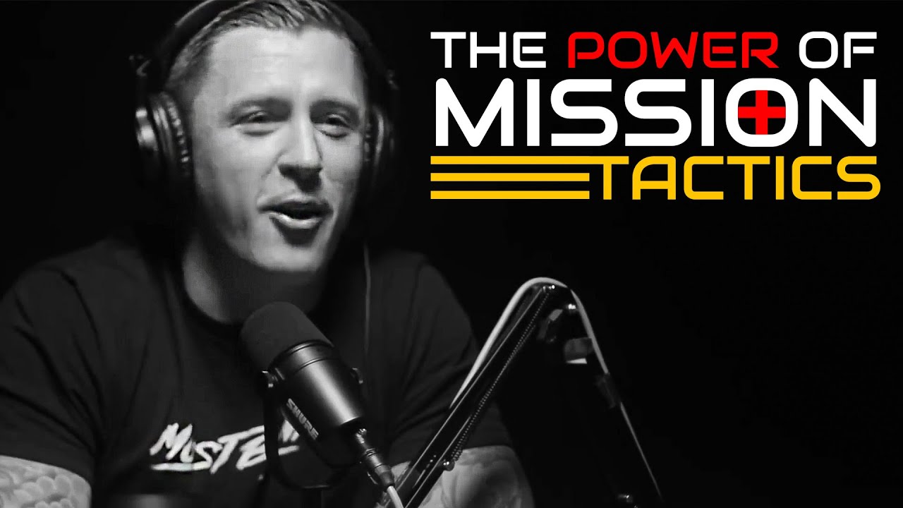 The Power of Mission Tactics