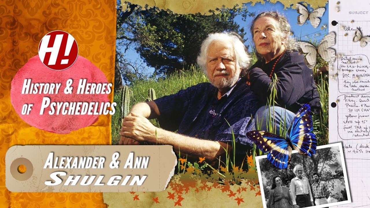 Alexander and Ann Shulgin - History And Heroes Of Psychedelics