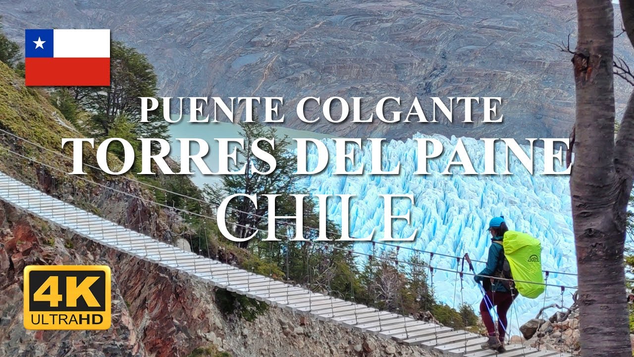 Torres del Paine, Puente Colgante, Glaciar Grey