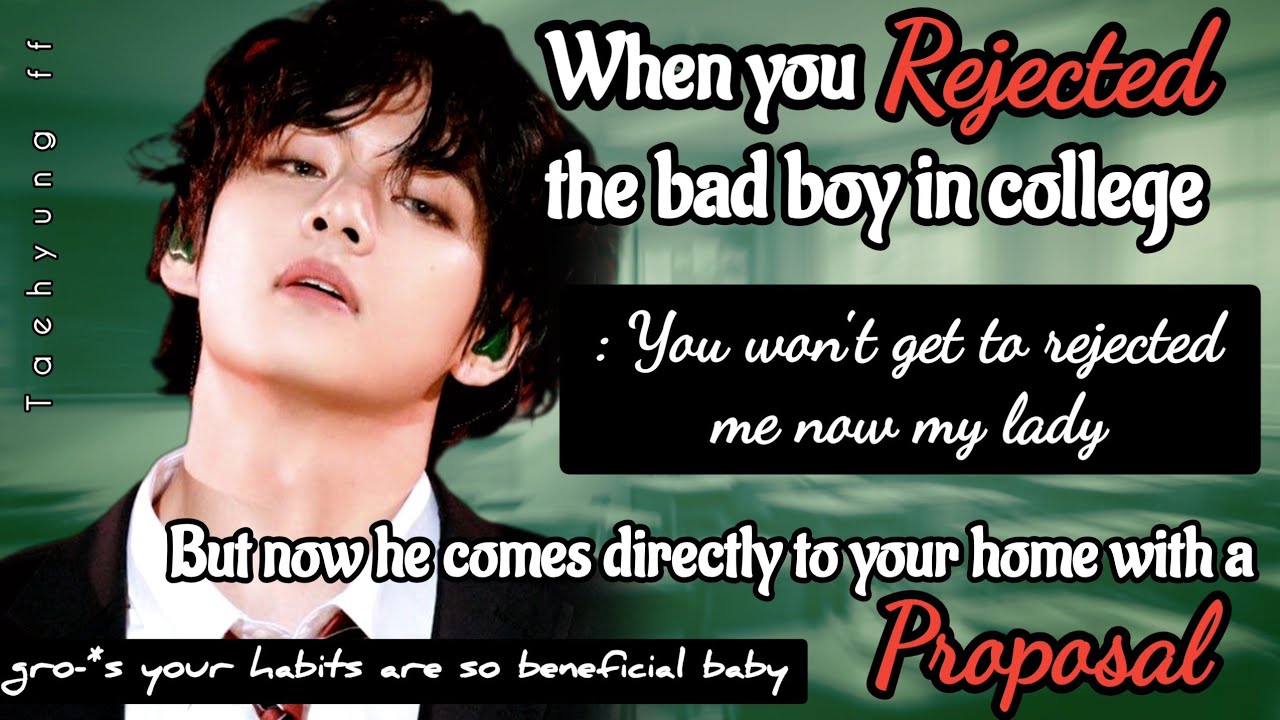When you rejected him | Taehyung ff