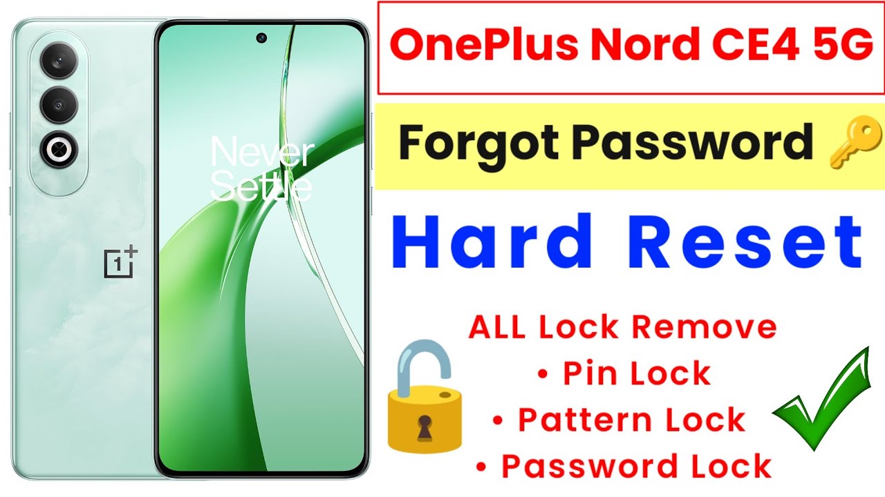 OnePlus Nord CE4 Hard Reset | OnePlus Nord CE4 Password Forgot | OnePlus Nord CE4 5G Pattern Unlock