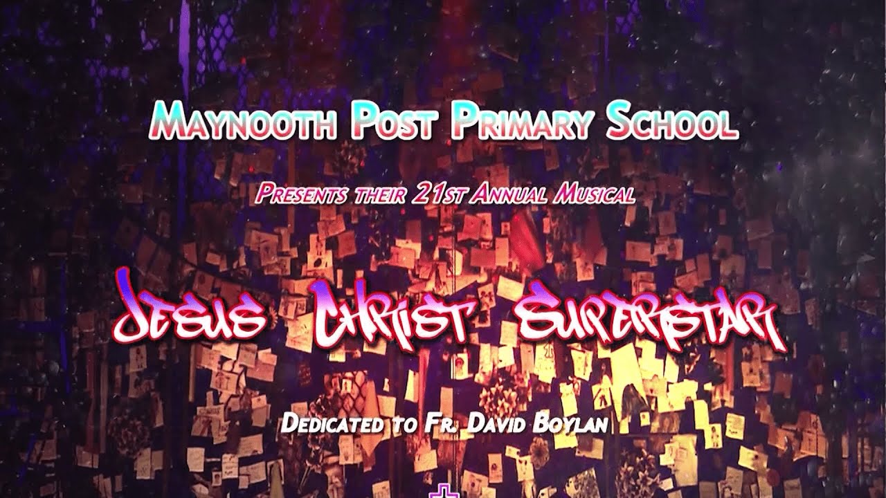 Maynooth Musical - Jesus Christ Superstar