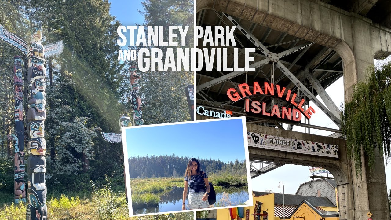 Lugares INCREIBLES de VANCOUVER: Stanley Park y Grandville Island