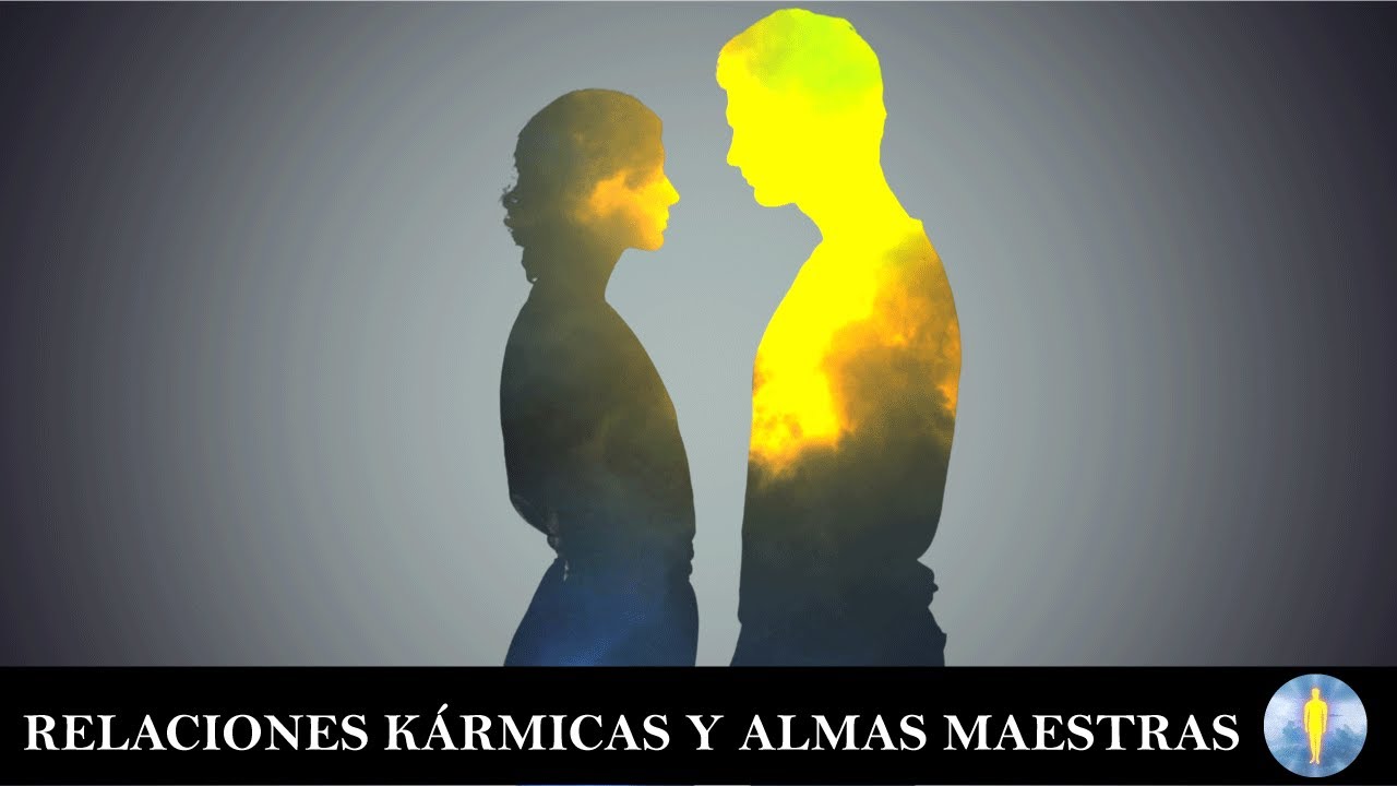 RELACIONES K&Aacute;RMICAS Y ALMAS MAESTRAS