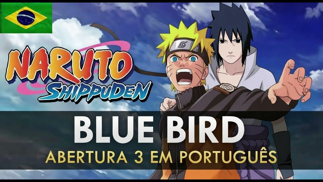 BLUE BIRD - Naruto Shippuden OP3 | Versão em Português (Cover) 🔥🦅