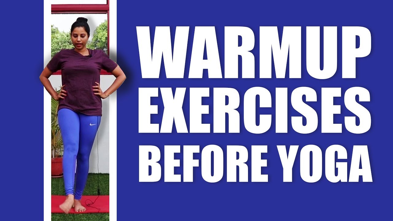 Basic Warm Up Before Yoga | must do| for Beginners | Simple Steps to begin with