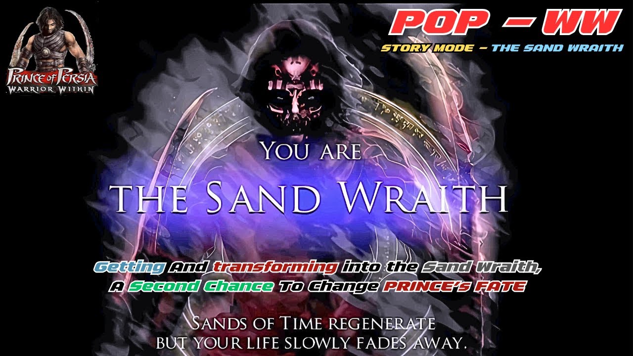 Prince Of Persia - Warrior Within- Story Mode - THE SAND WRAITH