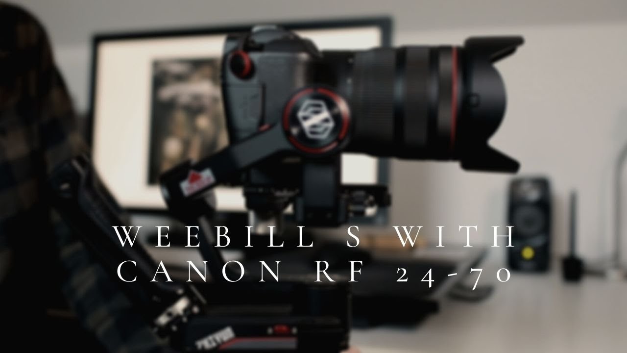 Zhiyun Weebill S Setup & Balance with Canon EOS R & RF 24-70 Lens