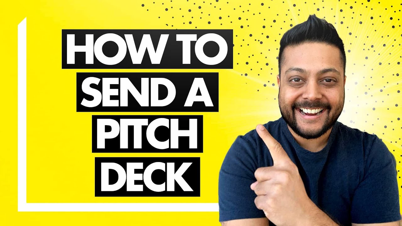 How To Send A Pitch Deck To Investors